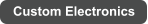 Custom Electronics